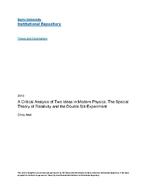 A critical analysis of two ideas in modern physics : the special theory of relativity and the double slit-experiment